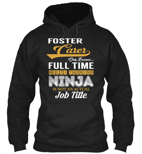 Foster Carer   Ninja Black T-Shirt Front