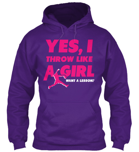 Yes, I Throw Like A Girl Want A Lesson? Purple T-Shirt Front