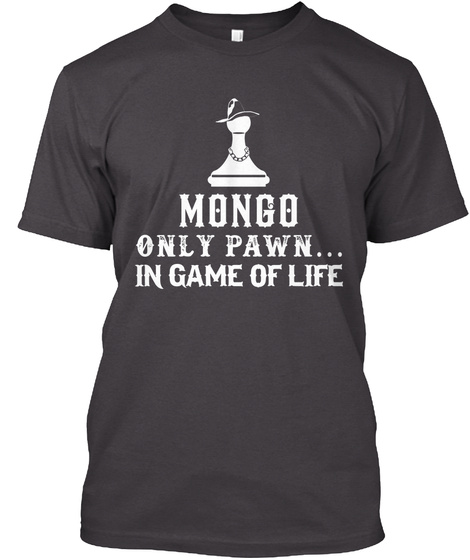Mongo Only Pawn - Ltd Edition