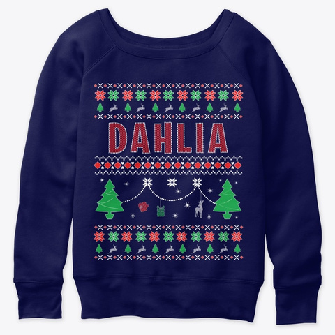 Ugly Xmas Themed Personalized For Dahlia Navy  T-Shirt Front