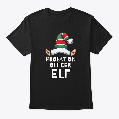 Probation Officer Elf Christmas Black T-Shirt Front
