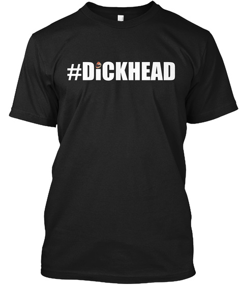 Do It With Dan #Dickhead Shirts 