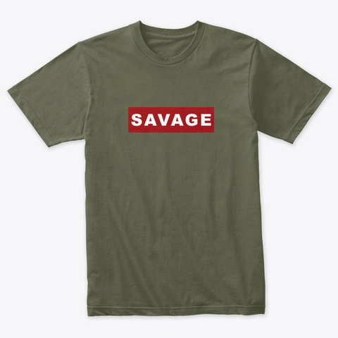 Savage Military Green T-Shirt Front
