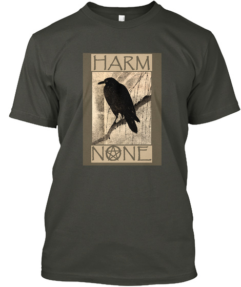 Harm None Smoke Gray T-Shirt Front