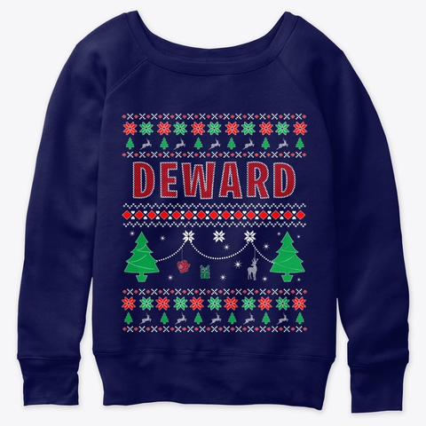 Ugly Christmas Themed Gift For Deward Navy  T-Shirt Front