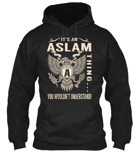Its An Aslam Thing Black T-Shirt Front