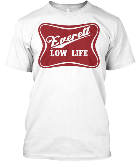 Everett Low Life White T-Shirt Front