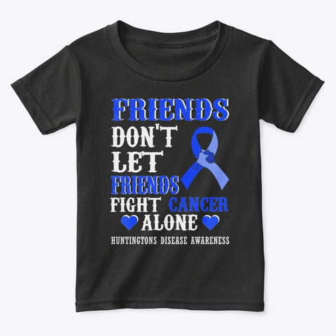 Friends Fight Huntingtons Disease Tshirt Black T-Shirt Front