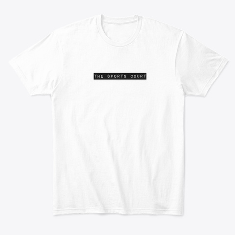 The Sports Court: Be Bold White T-Shirt Front