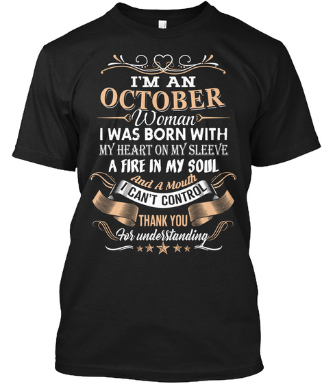 Im An October Woman T-shirt
