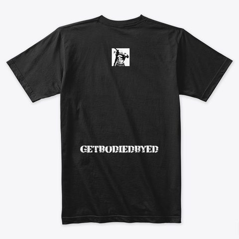 #Get Bodied By Ed Trainer Is A Savage Black T-Shirt Back