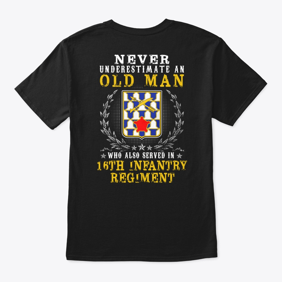Old Man 16th Infantry Regiment T-shirt