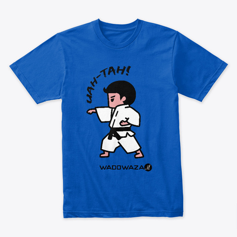 Uah Tah! By Wado Waza   For Adults Royal Maglietta Front