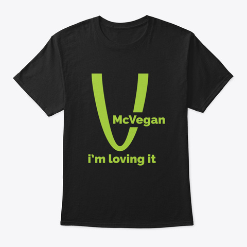 Mcvegan I'm Loving It Typographic Design Black T-Shirt Front