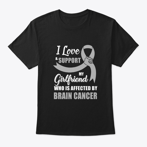 Brain Cancer Awareness Support Grey Black T-Shirt Front