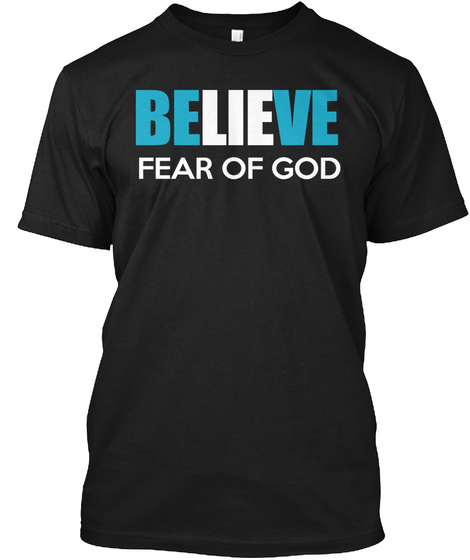 Believe Fear Of God