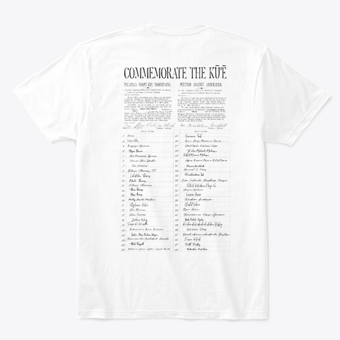 Commemorate The Kū’ē #3 White T-Shirt Back