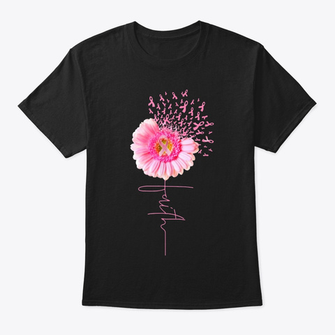 Pink Ribbon Daisy Faith   Breast Cancer Black T-Shirt Front