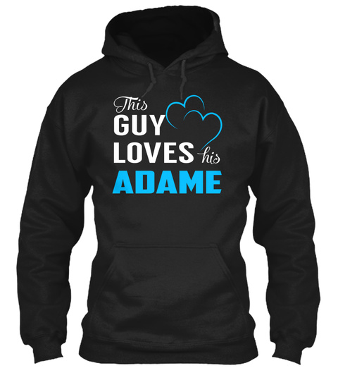Guy Loves Adame   Name Shirts Black T-Shirt Front
