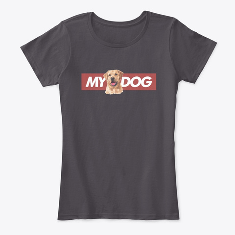 Labrador Retriever My Dog Heathered Charcoal  T-Shirt Front