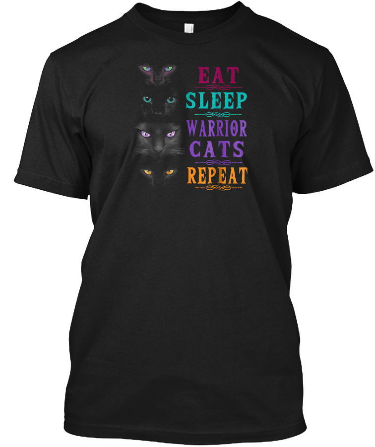 Eat Sleep Warrior Cats Repeat Tshirt Unisex Tshirt