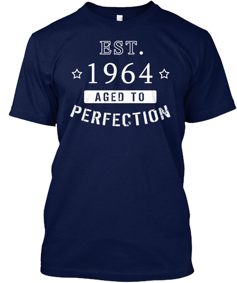 Est 1964 Aged To Perfection Navy T-Shirt Front