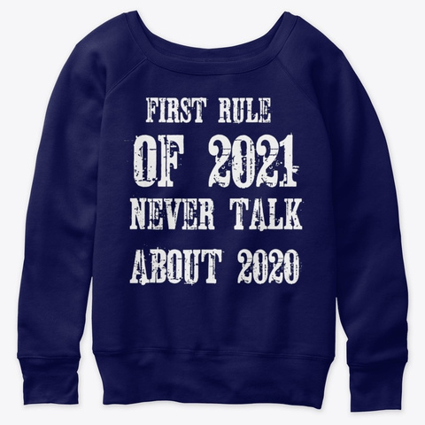 Happy New Year 2021 Goodbye 2020 T Shirt Navy  T-Shirt Front
