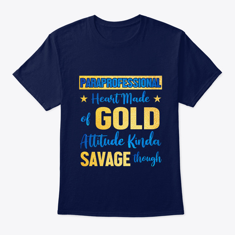 Paraprofessional Heart Made Of Gold Atti Navy T-Shirt Front