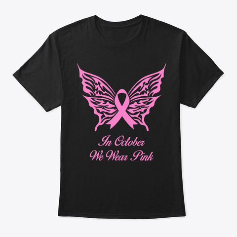 Breast Cancer Awareness Support T Shirt Black T-Shirt Front