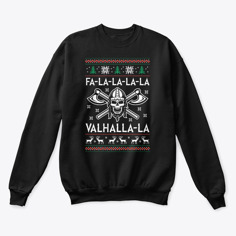 Fa La La La La Valhalla La Black T-Shirt Front