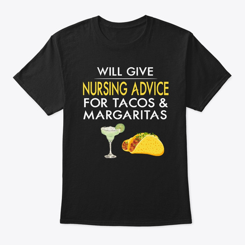 Nurse And Tacos   Nursing Gift Black T-Shirt Front