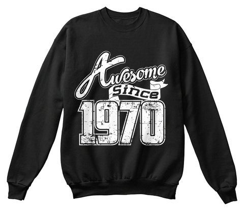 Awesome Since 1970 Black T-Shirt Front