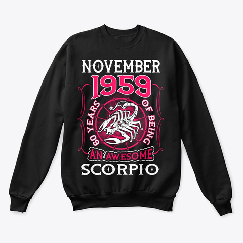 November 1959 60 Years Of Scorpio Black T-Shirt Front