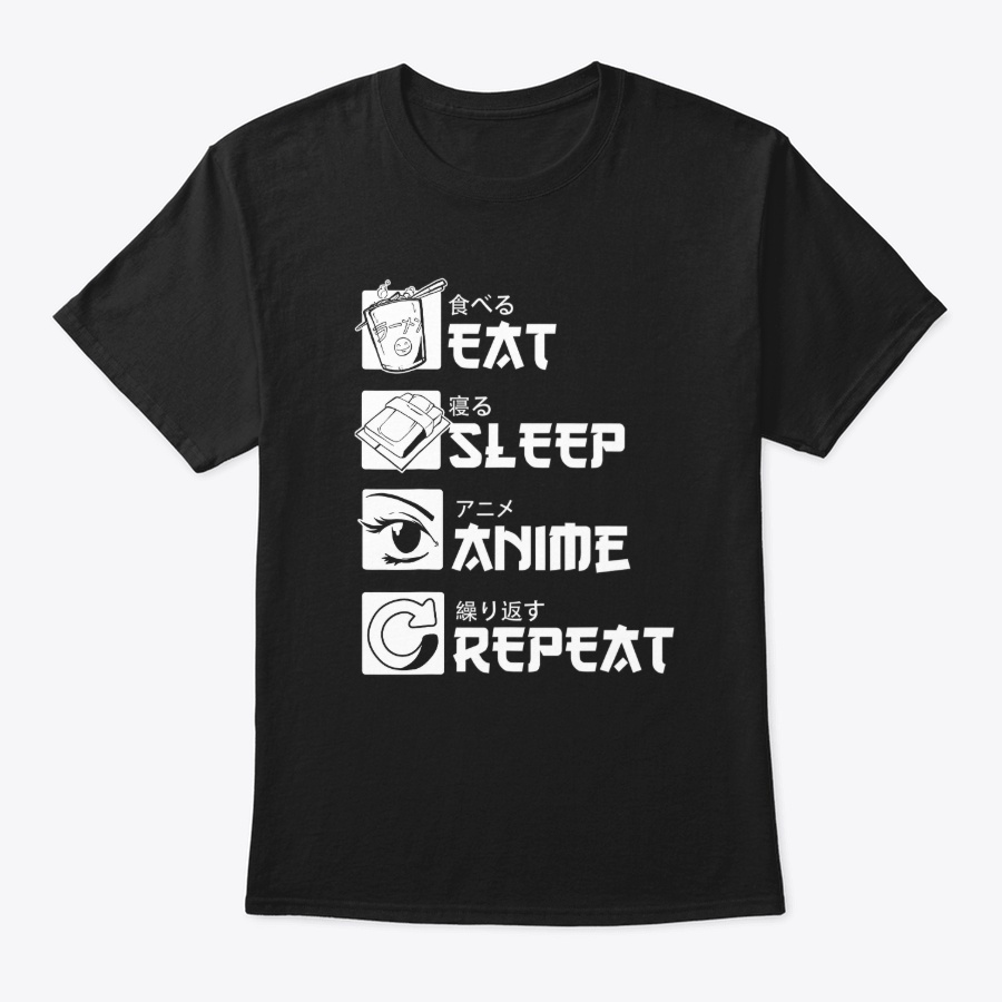 Eat Sleep Anime Repeat Funny Japanese Unisex Tshirt