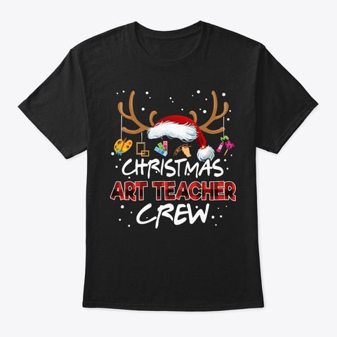 Christmas Art Teacher Crew Black T-Shirt Front