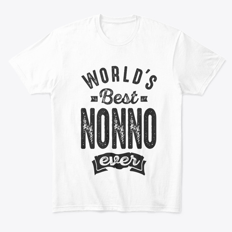 World's Best Nonno White T-Shirt Front