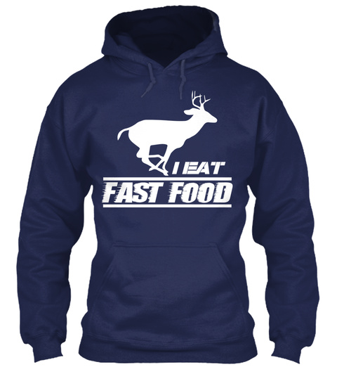 I Eat Fast Food Navy T-Shirt Front