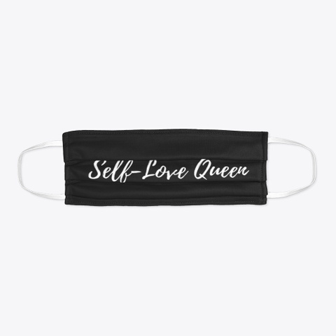 Self Love Queen Mask Black T-Shirt Flat