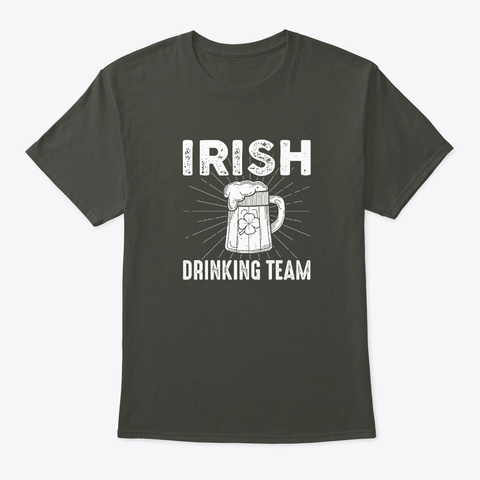 Irish Drinking Team  Smoke Gray T-Shirt Front