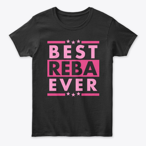 Best Reba Ever Black T-Shirt Front