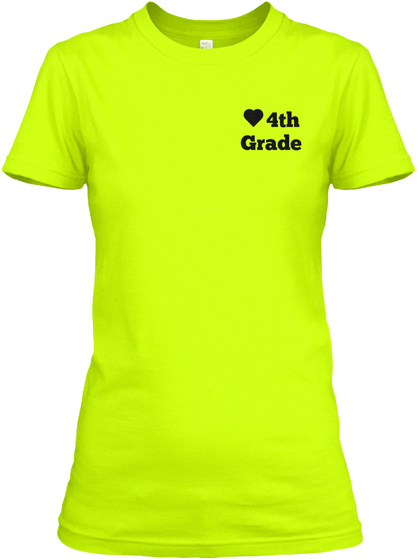 4th Grade Safety Green T-Shirt Front