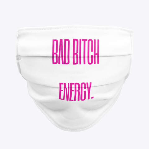 Bad Bitch Energy Standard Maglietta Front