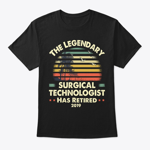 2019 Retired Surgical Technologist Gift