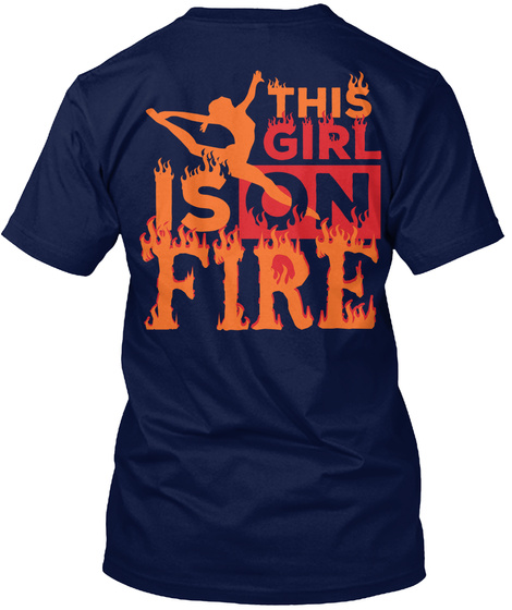 This Girl Is On Fire Navy T-Shirt Back