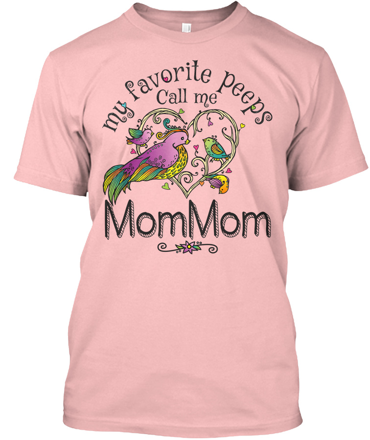 My Favorite Peeps Call Me Mommom