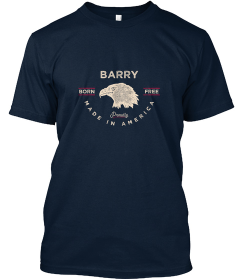 Barry Born Free   Made In America New Navy T-Shirt Front
