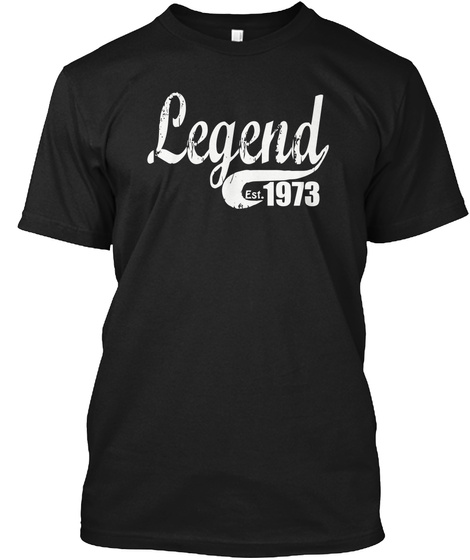Legend Est.1973 Black T-Shirt Front