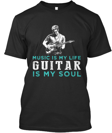Music Is My Life Guitar Is My Soul