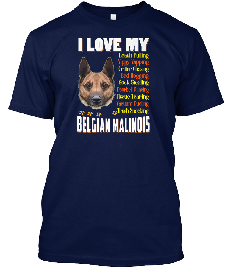 I Love My Belgian Malinois Dog Unisex Tshirt