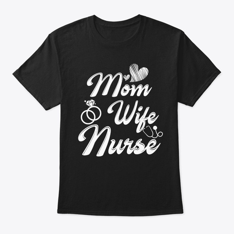Great Costume For Mom Nurse. Black T-Shirt Front